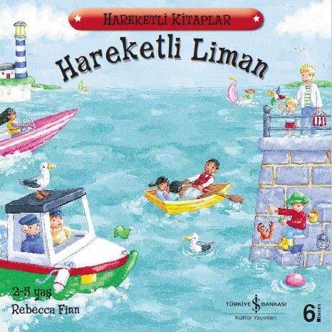 Hareketli Liman -Hareketli kitap - İş Bankası Kültür Yayınları KartonKinder