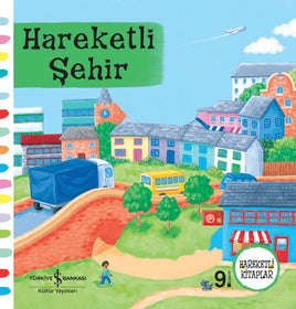 Hareketli Şehir -Hareketli kitap - İş Bankası Kültür Yayınları KartonKinder