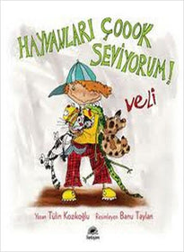 Hayvanları çok seviyorum! Veli  kapak resmi İletişim Yayınları KartonKinder