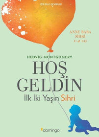 Hoş Geldin: İlk İki Yaşın Sihri - Domingo Yayınları KartonKinder