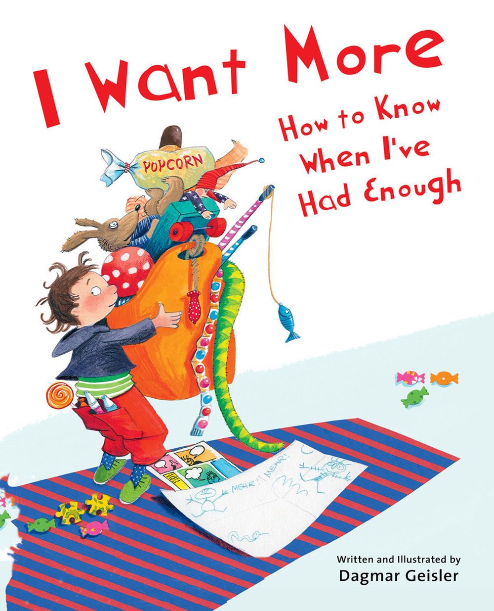 I Want More! How to Know When I've Had Enough-Hardcover- - Sky Pony KartonKinder