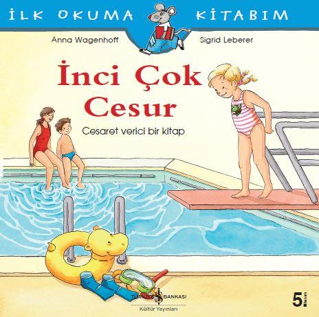 İnci Çok Cesur  kapak resmi İş Bankası Kültür Yayınları KartonKinder