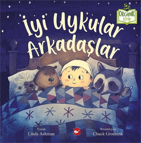 İyi Uykular Arkadaşlar - Organik Kitap (Ciltli) - Beyaz Balina Yayınları KartonKinder