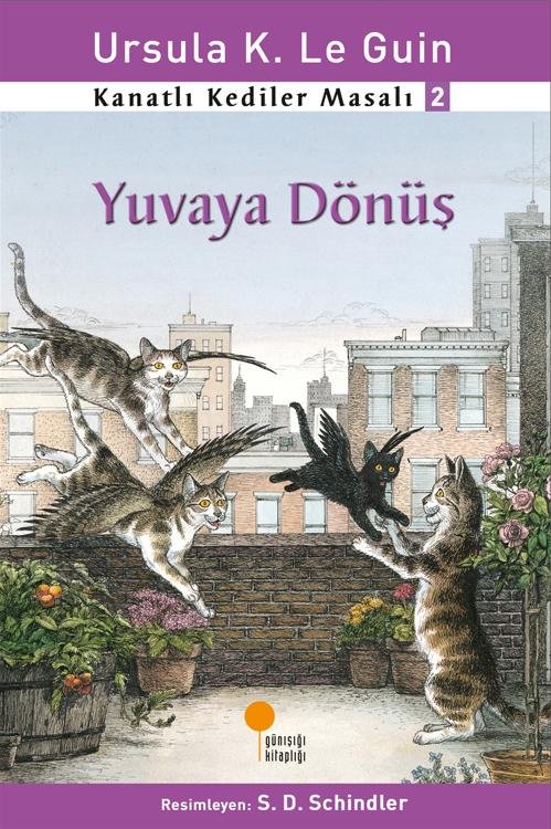 Kanatlı Kediler Masalı 2- Yuvaya Dönüş - Günışığı Kitaplığı KartonKinder