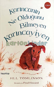 Karıncanın Ne Olduğunu Bilmeyen Karıncayiyen  kapak resmi Hayykitap KartonKinder