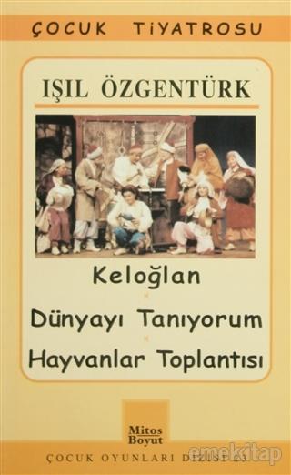 Keloğlan / Dünyayı Tanıyorum / Hayvanlar Toplantısı  kapak resmi Mitos Boyut Yayınları KartonKinder