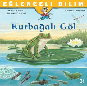 Kurbağalı Göl – Eğlenceli Bilim  kapak resmi İş Bankası Kültür Yayınları KartonKinder