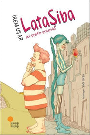 Lata Şiba iki kentin arasında  kapak resmi Günışığı Kitaplığı KartonKinder