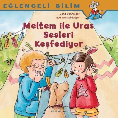 Meltem İle Uras Sesleri Keşfediyor – Eğlenceli Bilim  kapak resmi İş Bankası Kültür Yayınları KartonKinder