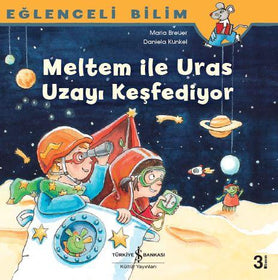 Meltem İle Uras Uzayı Keşfediyor – Eğlenceli Bilim  kapak resmi İş Bankası Kültür Yayınları KartonKinder