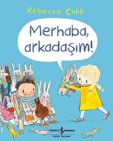 Merhaba Arkadaşım! - İş Bankası Kültür Yayınları KartonKinder