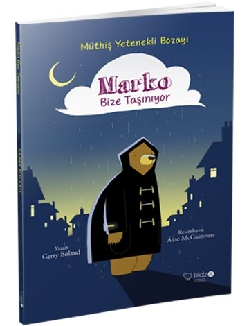 Müthiş yetenekli bozayı Marko bize taşınıyor - Redhouse Kidz Yayınları KartonKinder