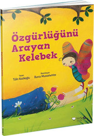 &Ouml;zg&uuml;rl&uuml;ğ&uuml;n&uuml; Arayan Kelebek  kapak resmi Redhouse Kidz Yayınları KartonKinder