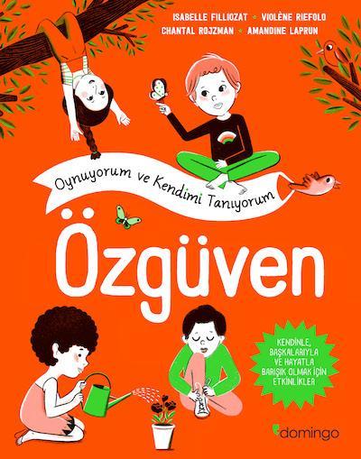 Özgüven – Oynuyorum ve Kendimi Tanıyorum - Domingo Yayınları KartonKinder