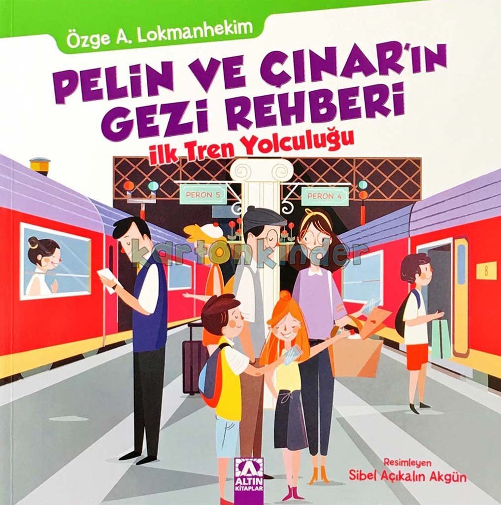 Pelin ve &Ccedil;ınar'ın Gezi Rehberi - İlk Tren Yolculuğu  kapak resmi Altın Kitaplar KartonKinder