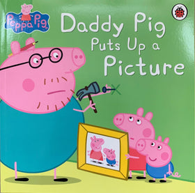 Peppa Pig Daddy Pig Puts Up a Picture  kapak resmi penguin books KartonKinder