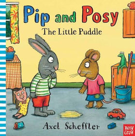 Pip and Posy The Little Puddle  kapak resmi Nosy Crow KartonKinder