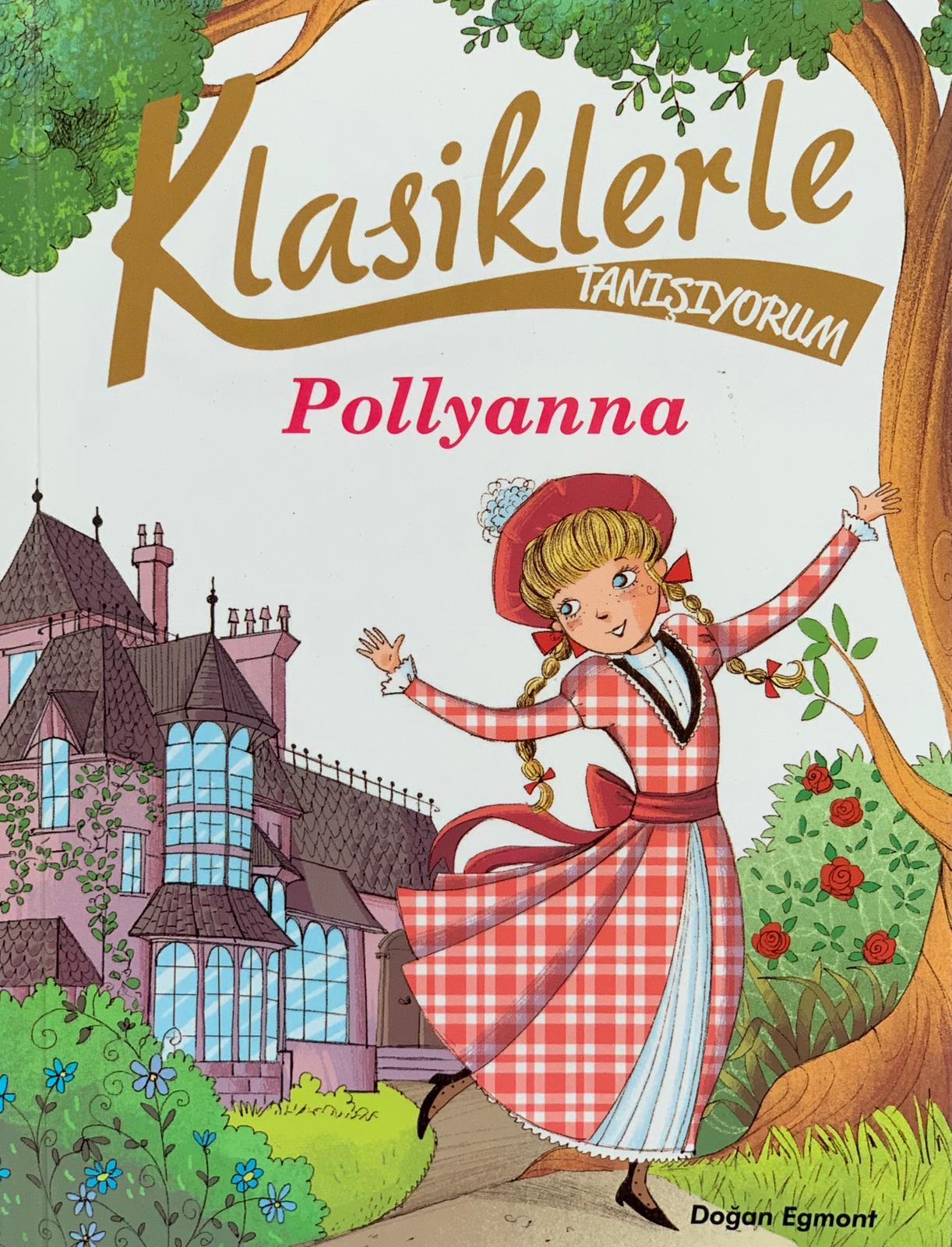 Polyanna - Klasiklerle Tanışıyorum  kapak resmi Doğan Egmont Yayıncılık KartonKinder