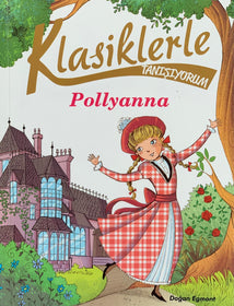 Polyanna - Klasiklerle Tanışıyorum  kapak resmi Doğan Egmont Yayıncılık KartonKinder