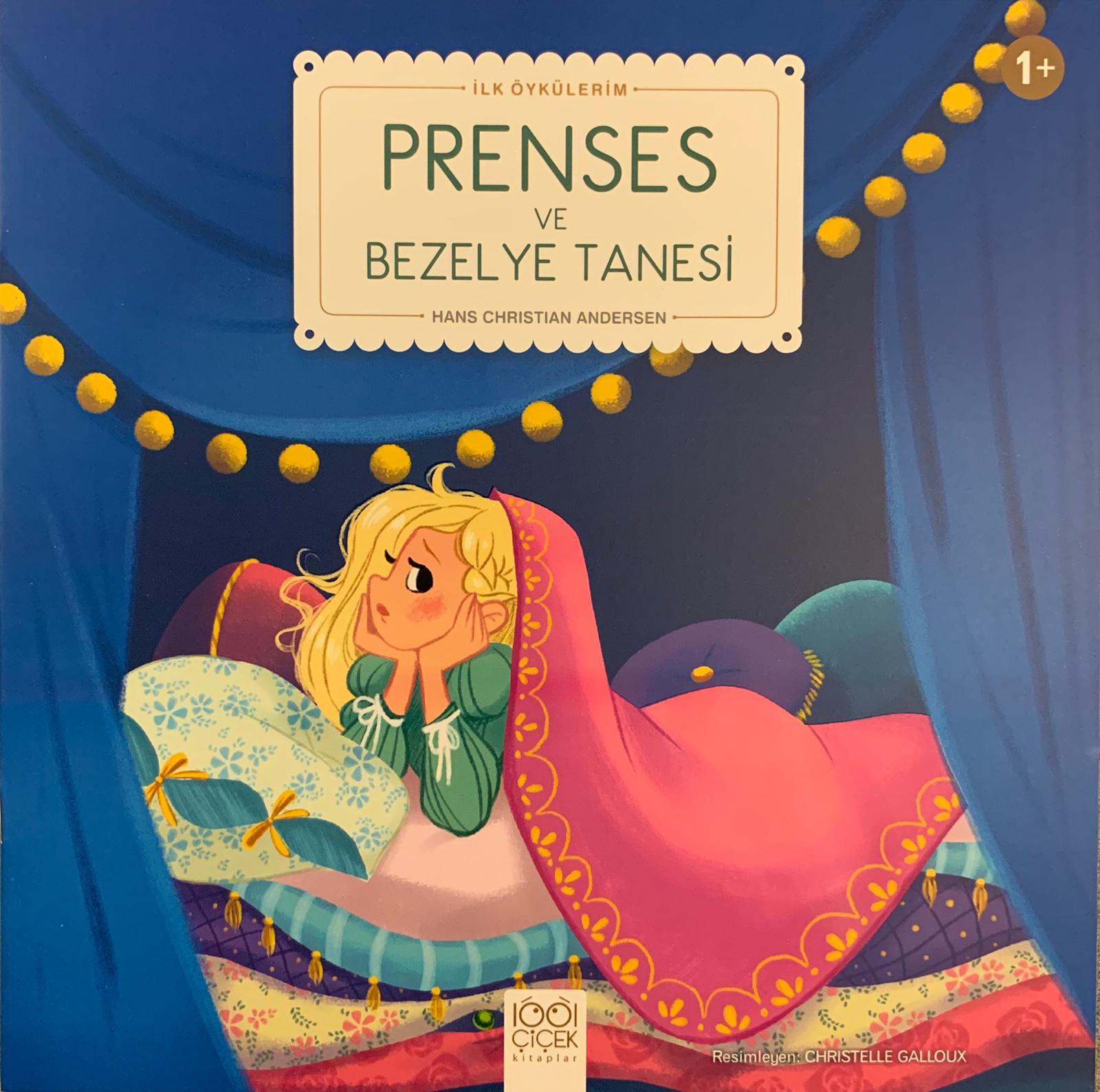 Prenses ve Bezelye Tanesi - İlk &Ouml;yk&uuml;lerim  kapak resmi 1001 &Ccedil;i&ccedil;ek Kitaplar KartonKinder