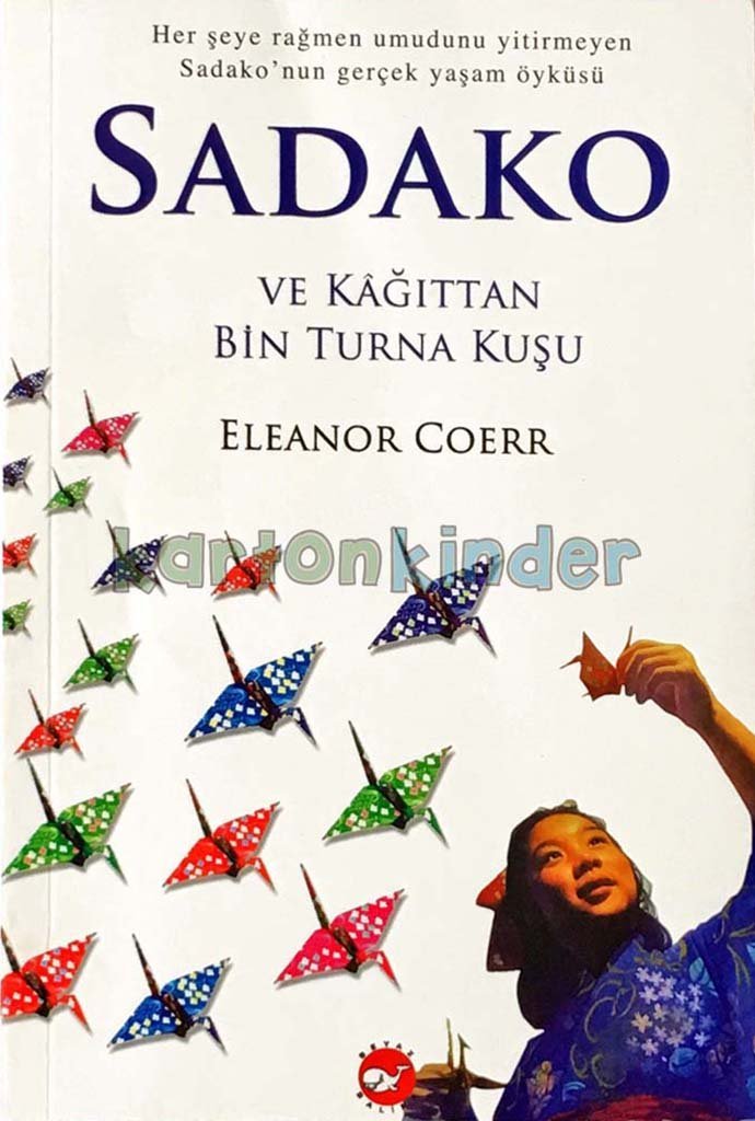 Sadako ve Kağıttan Bin Turna Kuşu  kapak resmi Beyaz Balina Yayınları KartonKinder