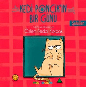 Şekiller- Kedi Pon&ccedil;ik'in Bir G&uuml;n&uuml;  kapak resmi Mandolin Yayınları KartonKinder