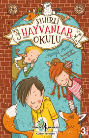 Sihirli Hayvanlar Okulu  kapak resmi İş Bankası K&uuml;lt&uuml;r Yayınları KartonKinder