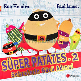 S&uuml;per Patates 2: Sebzelerin G&uuml;c&uuml; Adına!  kapak resmi Pearson &Ccedil;ocuk Kitapları KartonKinder