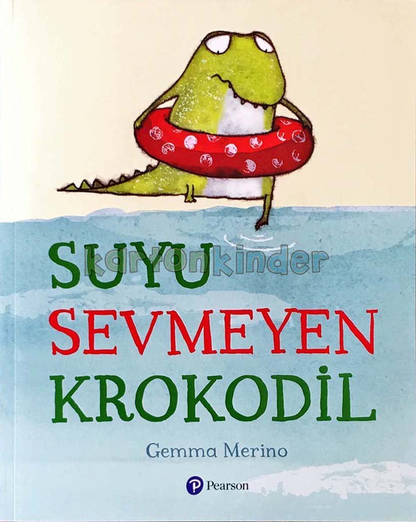 Suyu Sevmeyen Krokodil  kapak resmi Pearson &Ccedil;ocuk Kitapları KartonKinder