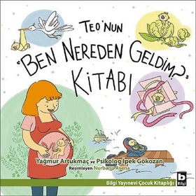 Teo'nun "Ben Nereden Geldim?" Kitabı - Bilgi Yayınevi KartonKinder