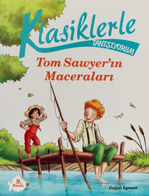 Tom Sawyer'ın Maceraları - Klasiklerle Tanışıyorum  kapak resmi Doğan Egmont Yayıncılık KartonKinder