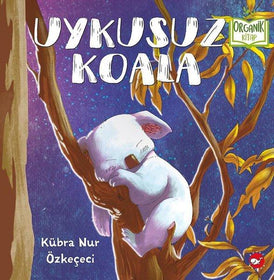 Uykusuz Koala  kapak resmi Beyaz Balina Yayınları KartonKinder