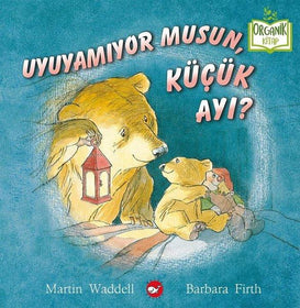 Uyuyamıyor musun, Küçük Ayı - Organik Kitap (Ciltli) - Beyaz Balina Yayınları KartonKinder