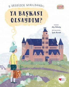 Ya Başkası Olsaydım? - Alfabe Bulutu 1 - Can Çocuk Yayınları KartonKinder